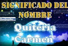 Significado del nombre Quiteria Carmen, su origen y más