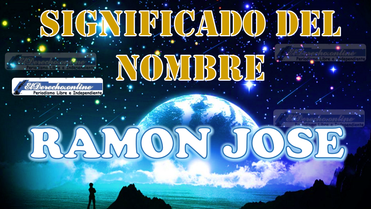 Significado del nombre Ramon Jose: su origen y más