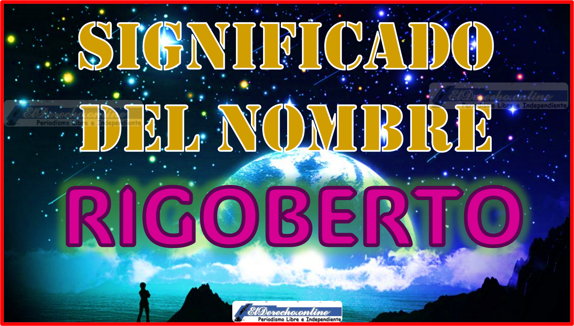 Significado del nombre Rigoberto: su origen y más