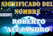 Significado del nombre Roberto Alejandro, su origen y más
