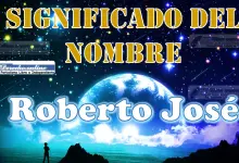 Significado del nombre Roberto José: su origen y más