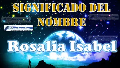 Significado del nombre Rosalia Isabel: su origen y más
