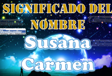 Significado del nombre Susana Carmen, su origen y más