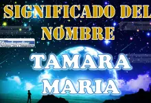 Significado del nombre Tamara Maria: su origen y más