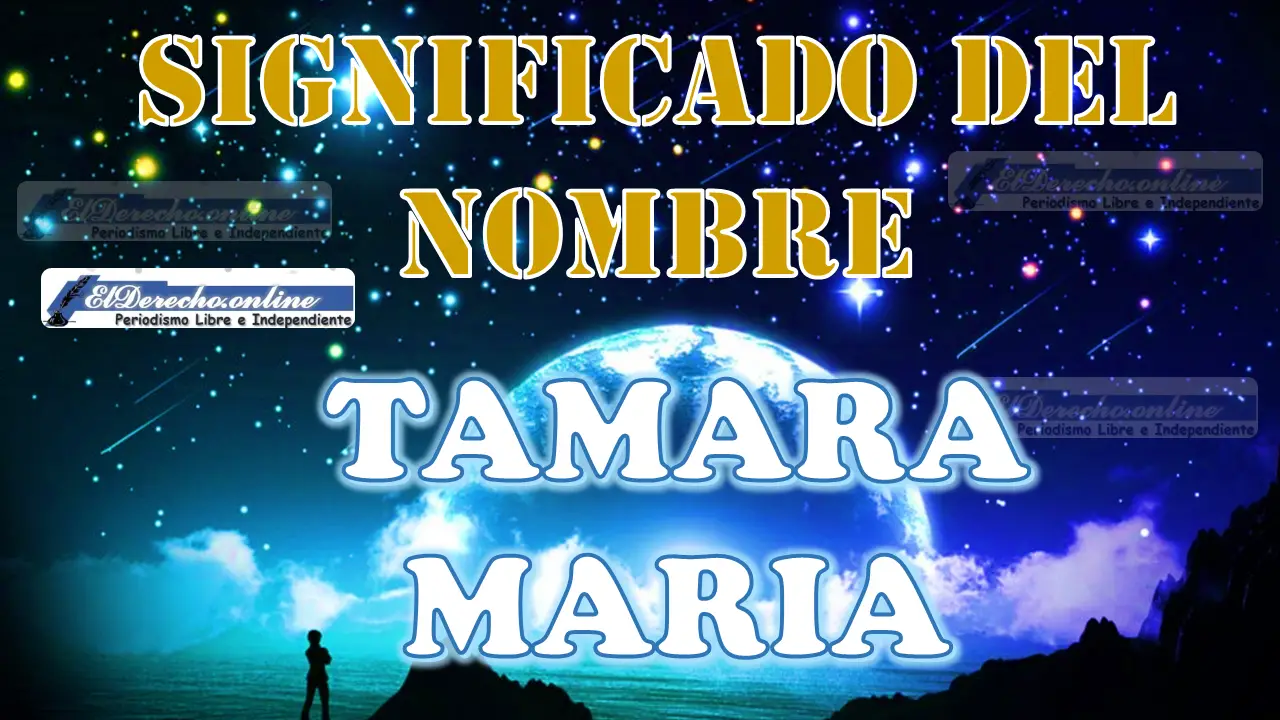 Significado del nombre Tamara Maria: su origen y más
