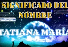 Significado del nombre Tatiana María: su origen y más