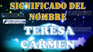 Significado del nombre Teresa Carmen: su origen y más