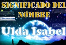 Significado del nombre Ulda Isabel: su origen y más