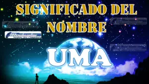 Significado del nombre Uma, su origen y más
