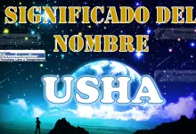 Significado del nombre Usha: su origen y más