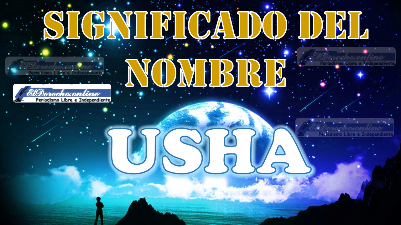 Significado del nombre Usha: su origen y más