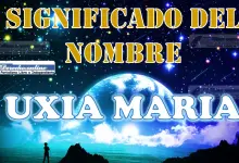 Significado del nombre Uxia Maria: su origen y más