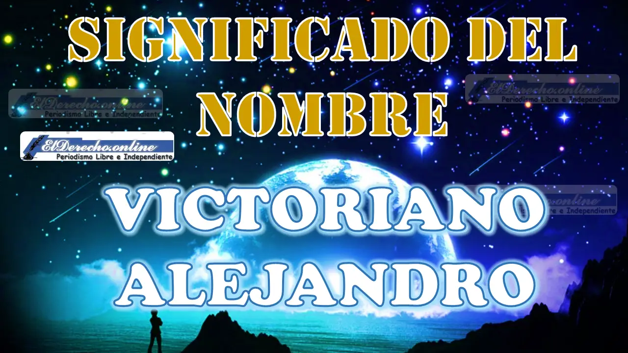 Significado del nombre Victoriano Alejandro: su origen y más