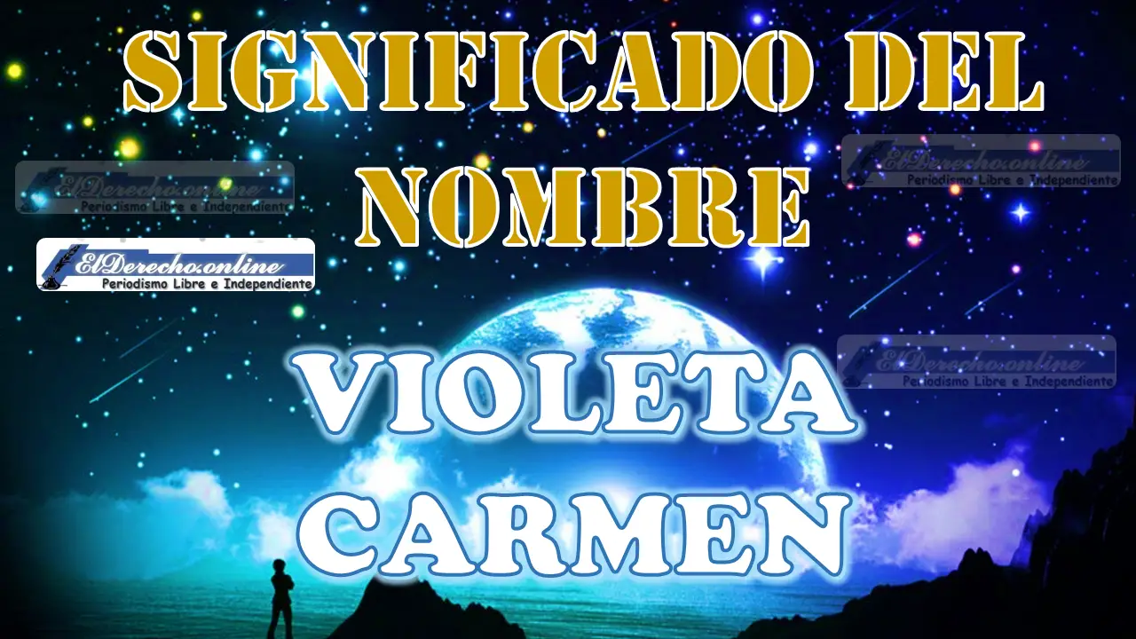 Significado del nombre Violeta Carmen: su origen y más
