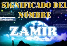 Significado del nombre Zamir: su origen y más