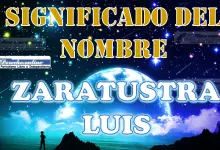 Significado del nombre Zaratustra Luis: su origen y más