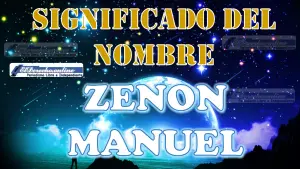 Significado del nombre Zenon Manuel: su origen y más