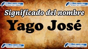 Significado del nombre Yago José: su origen y más