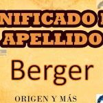 Significado del apellido Berger, Origen y más