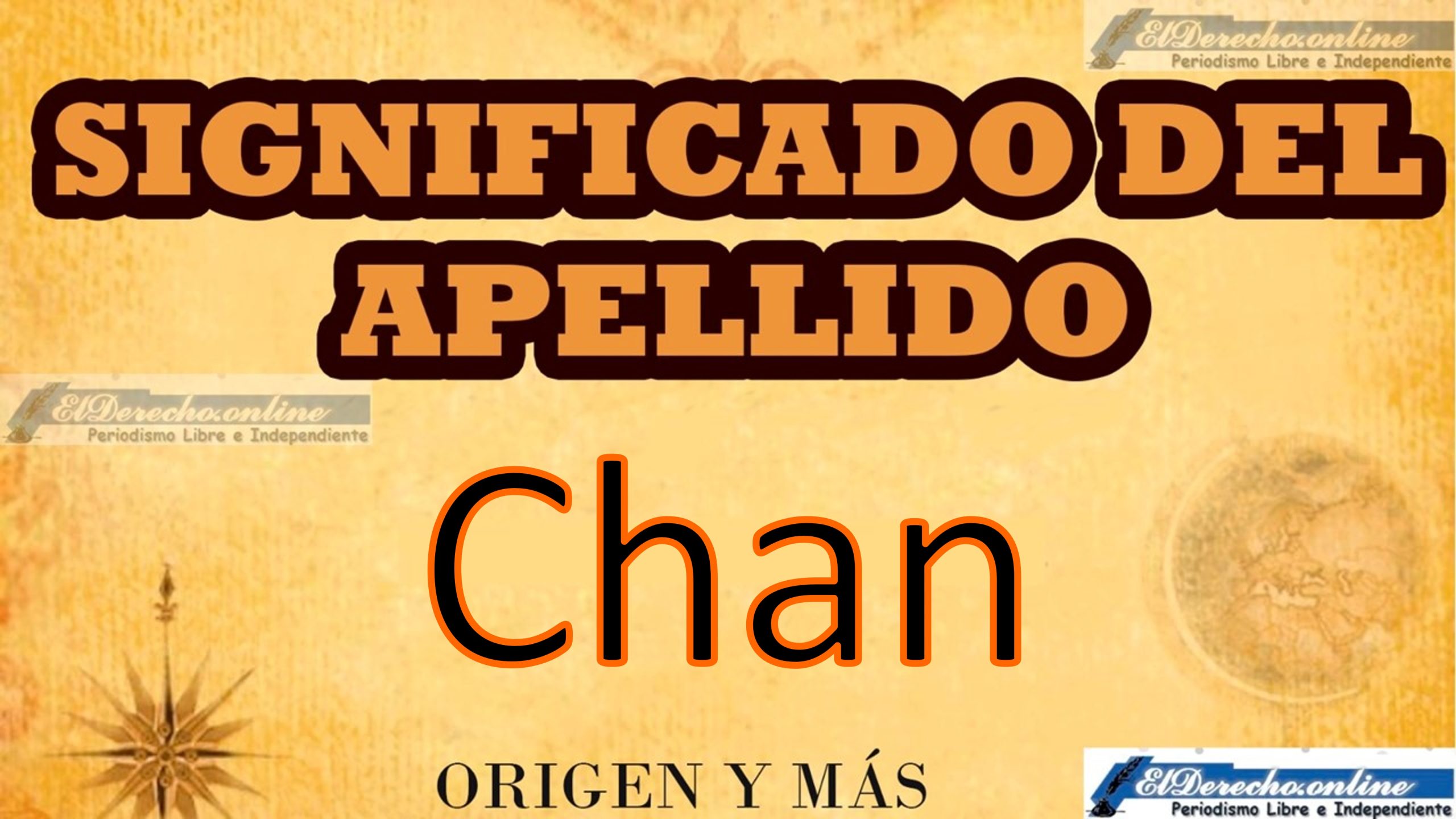 Significado del apellido Chan, Origen y más