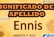 Significado del apellido Ennis, Origen y más