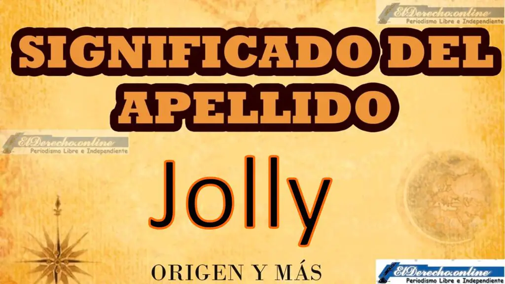 Significado del apellido Jolly, Origen y más