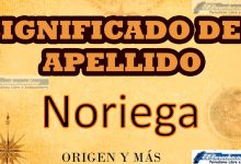 Significado del apellido Noriega, Origen y más