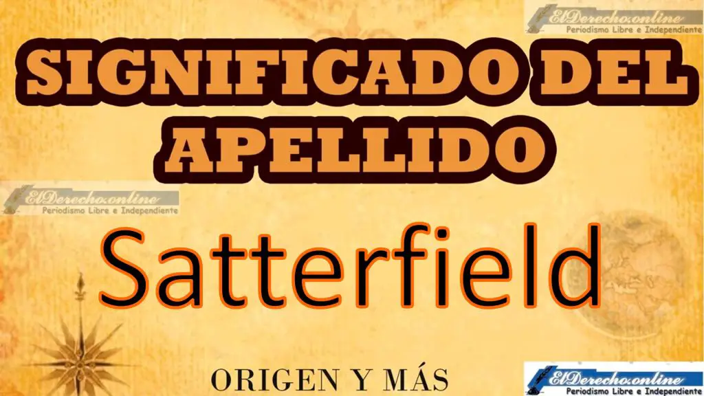 Significado del apellido Satterfield, Origen y más