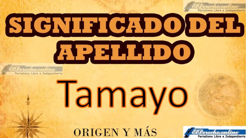 Significado del apellido Tamayo, Origen y más