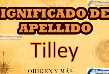 Significado del apellido Tilley, Origen y más