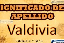 Significado del apellido Valdivia, Origen y más