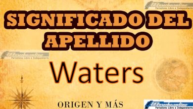 Significado del apellido Waters, Origen y más