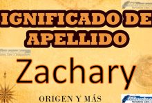 Significado del apellido Zachary, Origen y más