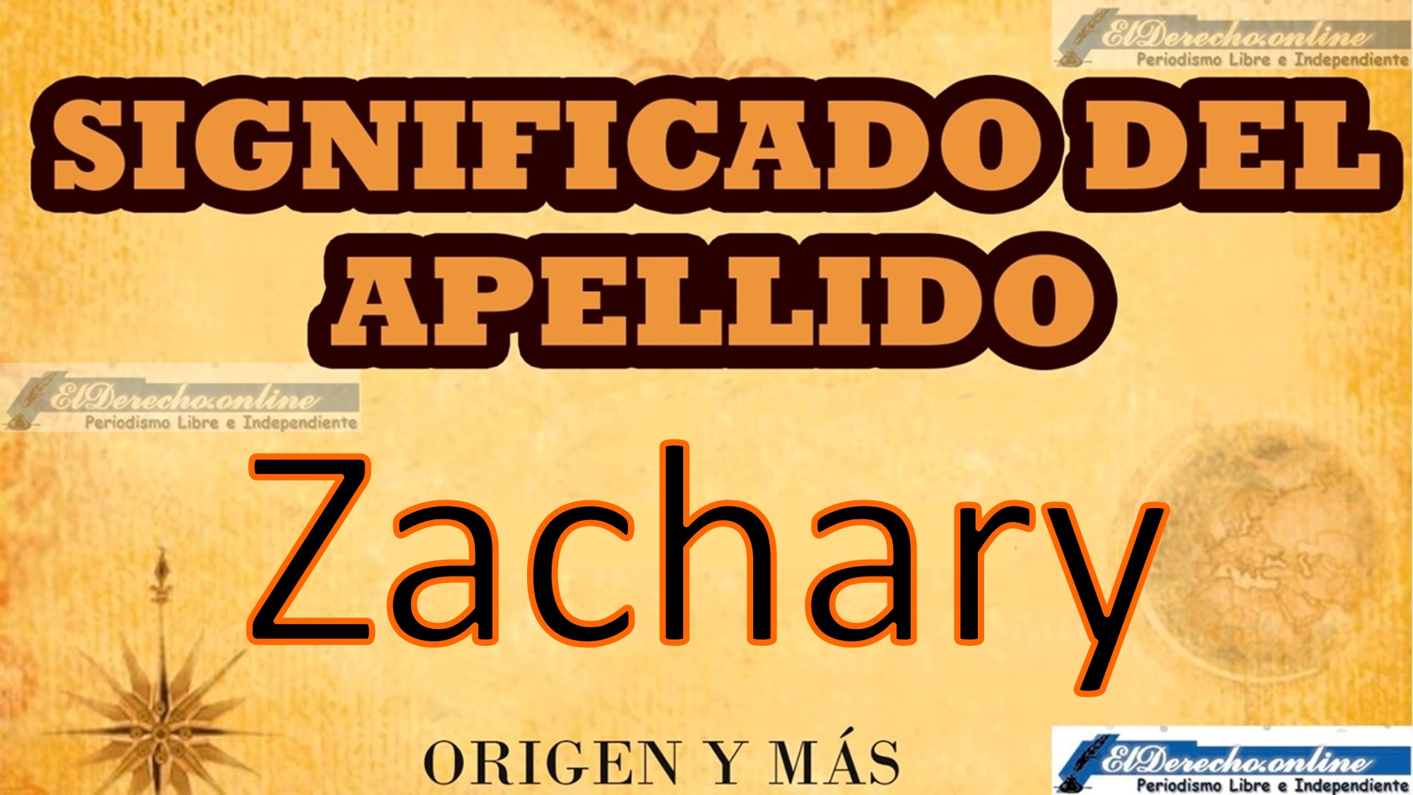 Significado del apellido Zachary, Origen y más