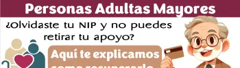 Olvidaste el NIP de tu tarjeta de la Pensión Bienestar | Descubre que hacer y como recuperarlo