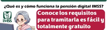 IMSS Pensión Digital | ¿Qué es y cómo funciona la pensión digital IMSS? conoce los requisitos para tramitarla