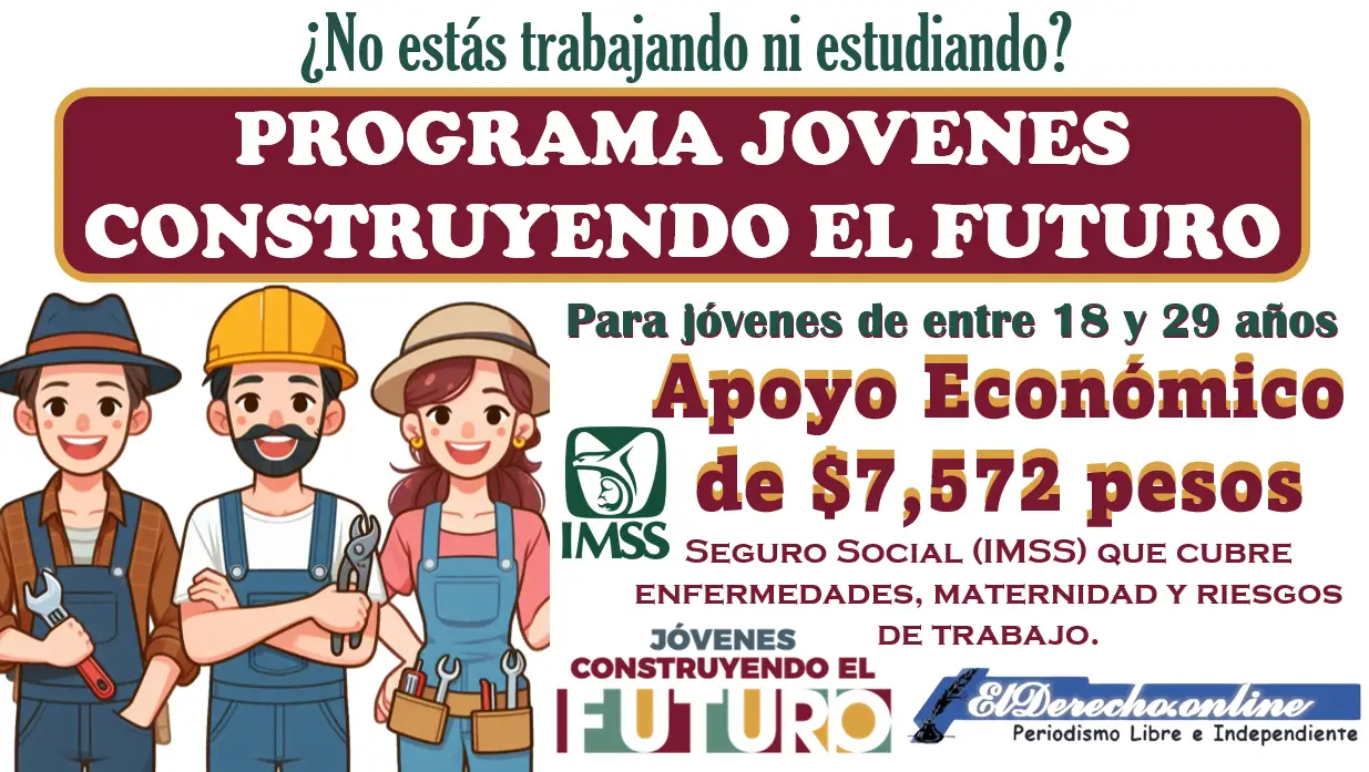 Programa Jóvenes Construyendo el Futuro | ¿Aun no formas parte del programa? Regístrate es muy fácil