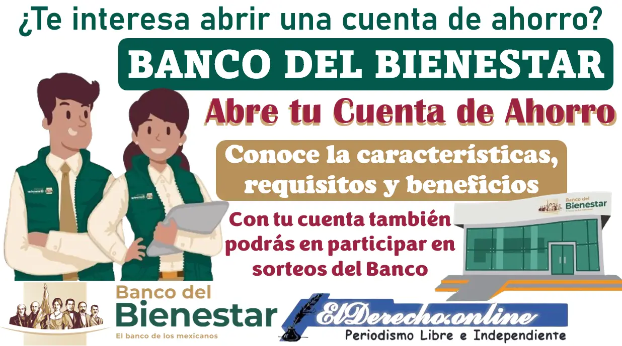 Abre tu cuenta Cuentahorro del Banco del bienestar | Consulta aquí los requisitos