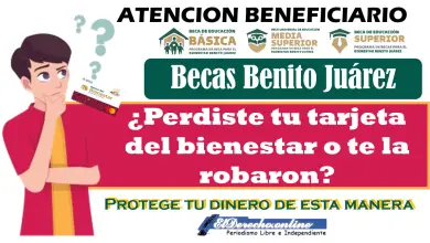 Como recuperar tu tarjeta en caso de extraviarla | Becas Benito Juárez