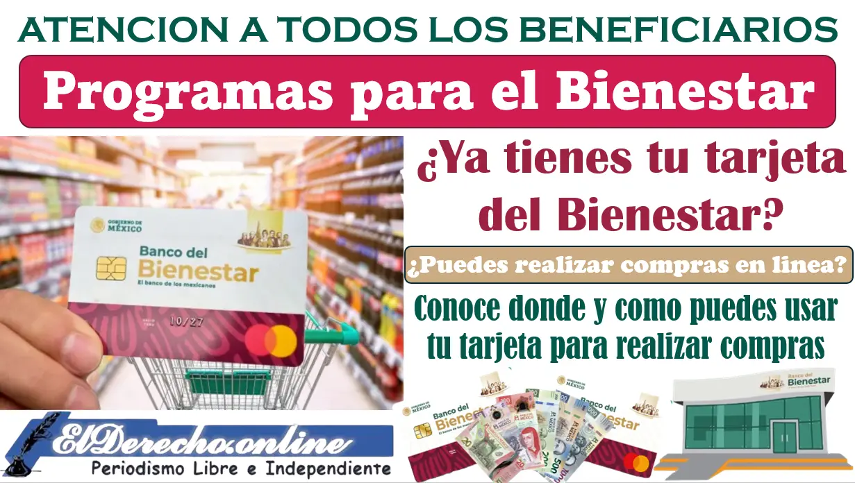 ¿Se puede comprar en línea con la tarjeta bienestar? ¿En donde más puedo pagar con la tarjeta?