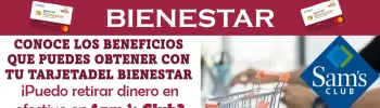 Servicios que ofrece Sam’s Club a los beneficiarios de los Programas del Bienestar