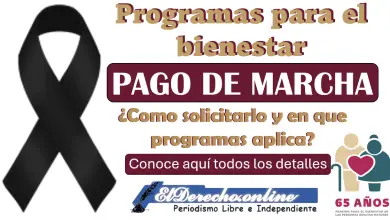 Pago de marcha $3,000 pesos | ¿Cómo solicitarlo y en que programas aplica?