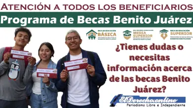 ¿Tienes dudas o necesitas información acerca de las becas Benito Juárez?