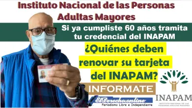 ¿Quiénes deben renovar su tarjeta del INAPAM? Infórmate y sigue disfrutando de los beneficios de tu tarjeta