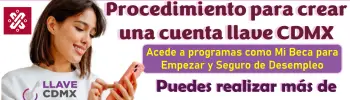 ¿Cómo crear una cuenta llave CDMX para personas con CURP y para personas extranjeras sin CURP?