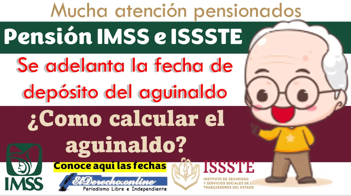 Se adelanta la fecha de depósito del aguinaldo | Pensión IMSS e ISSSTE conoce aquí las fechas