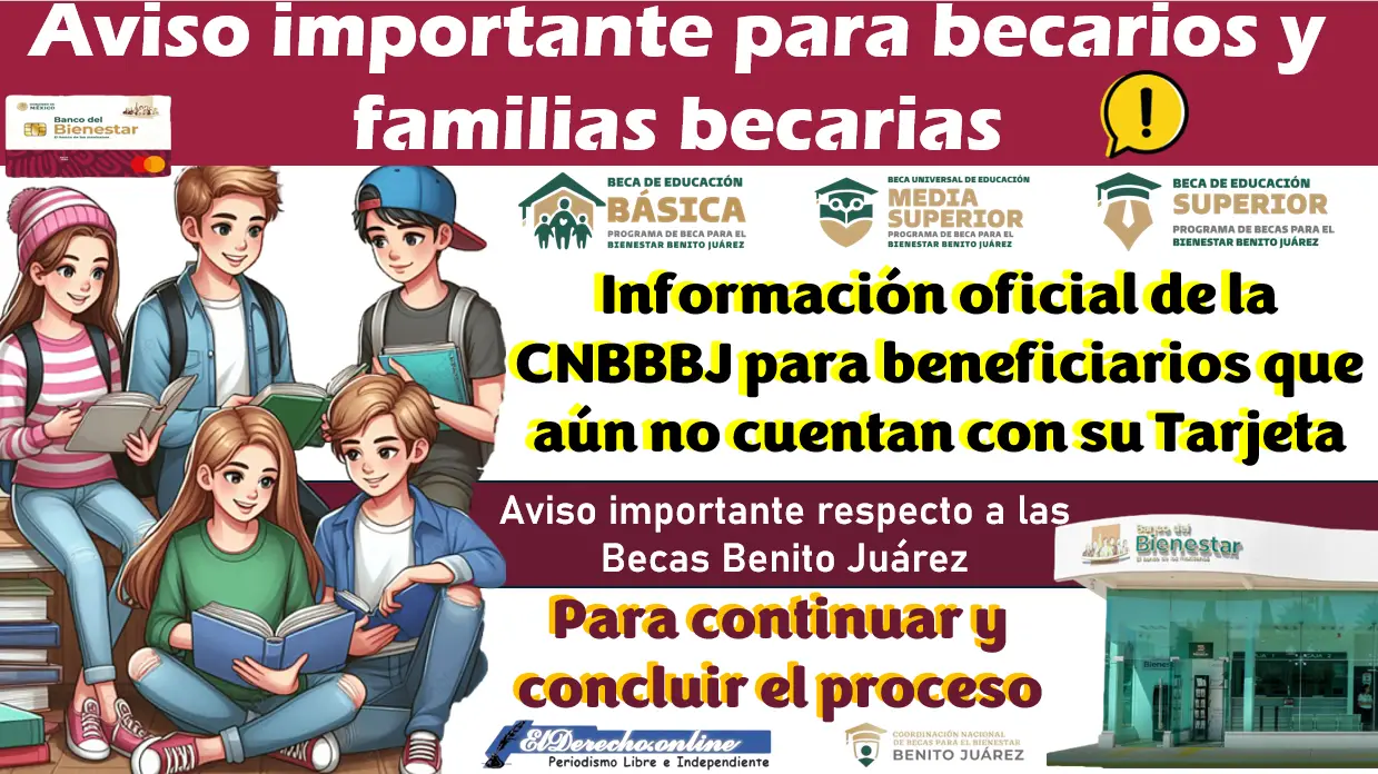 Informe Oficial de la CNBBBJ para los beneficiarios que aun no cuentan con su Tarjeta del Banco del Bienestar