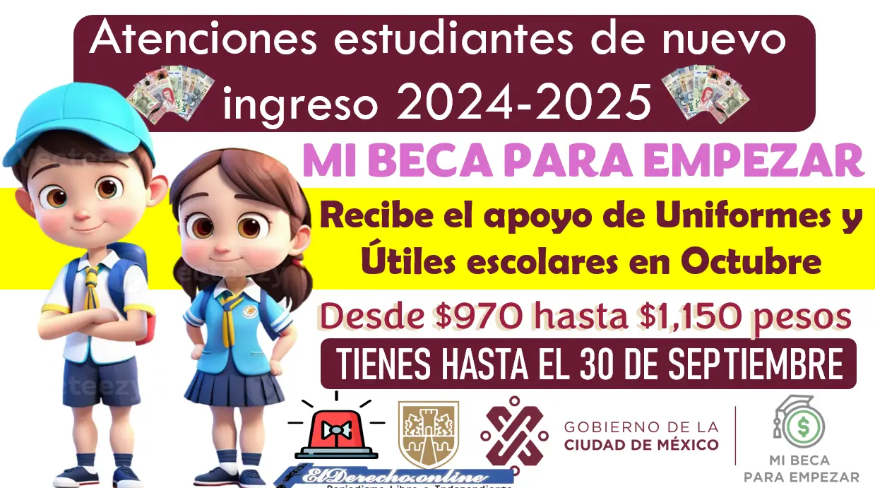 Recibe un Apoyo de Uniformes y Útiles escolares en Octubre desde $970 hasta $1,150 pesos ¿TE INTERESA? Aquí te explicamos