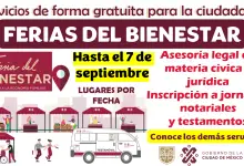 Feria del bienestar | Acude a servicios totalmente GRATUITOS tienes hasta el 7 de septiembre: Conoce aquí los lugares por fecha