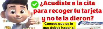 ¿Acudiste a la cita para recoger tu tarjeta y no te la dieron? Aquí te explicamos que hacer si te paso esto